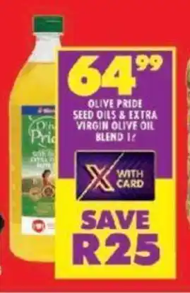 Shoprite OLIVE PRIDE SEED OILS & EXTRA VIRGIN OLIVE OIL BLEND 1L offer