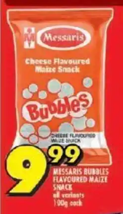 Shoprite MESSARIS BUBBLES FLAVOURED MAIZE SNACK all variants 100g each offer