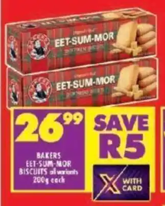 Shoprite BAKERS EET-SUM-MOR BISCUITS all variants 200g each offer