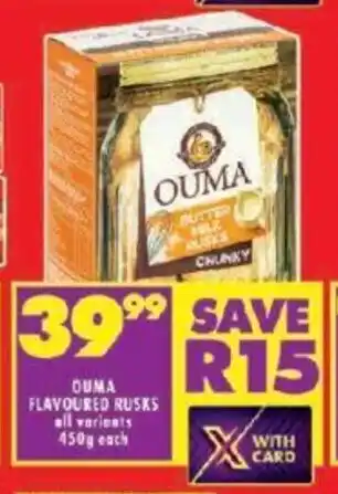 Shoprite OUMA FLAVOURED RUSKS all variests 450g each offer