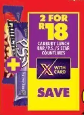 Shoprite CADBURY LUNCH BAR/P.S./5 STAR COUNTLINES offer