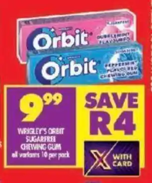 Shoprite WRIGLEY'S ORBIT SUGARFREE CHEWING GUM all variants 10 per pack offer