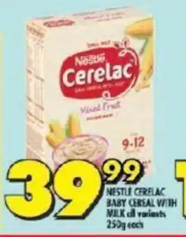 Shoprite NESTLE CERELAC BABY CEREAL WITH MILK all variants 250g each offer