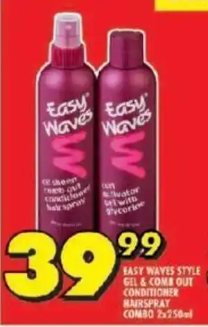 Shoprite EASY WAVES STYLE GEL & COMB OUT CONDITIONER HAIRSPRAY COMBO 2x250ml offer