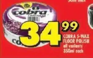 Shoprite COBRA 5-WAX FLOOR POLISH all variants 350ml each offer