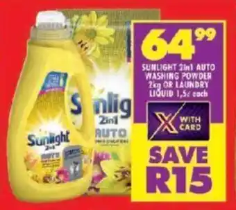 Shoprite SUNLIGHT 2in1 AUTO WASHING POWDER 2kg OR LAUNDRY LIQUID 1,5L each offer
