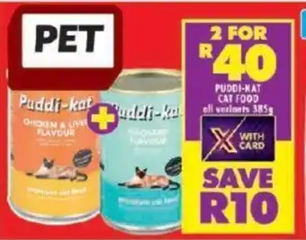 Shoprite PUDDI-KAT CAT FOOD all variants 385g offer