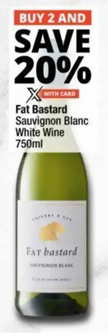 Checkers Liquor Shop Fat Bastard Sauvignon Blanc White Wine 750ml offer