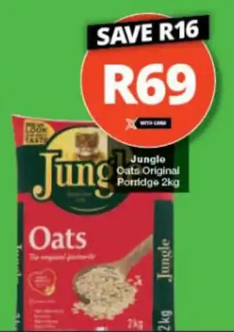 Checkers Jungle Oats Original Porridge 2kg offer