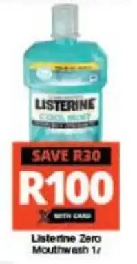 Checkers Listerine Zero Mouthwash 1L offer
