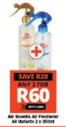 Checkers Air Scents Air Freshener All Variants 2 x 350ml offer