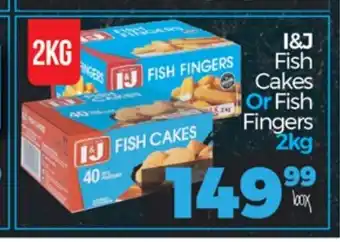 Take 'n Pay I&J Fish Cakes or Fish Fingers 2kg offer