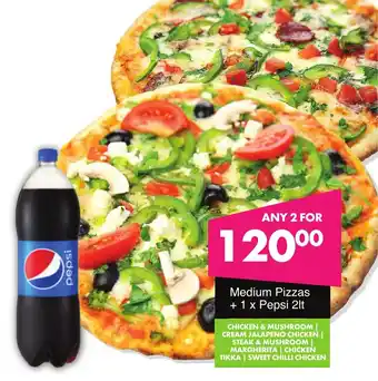 Save Hyper Medium Pizzas + 1 x Pepsi 2lt offer
