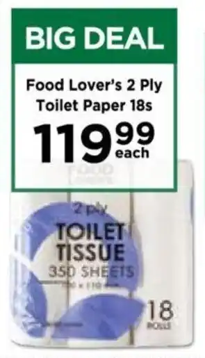 Food Lover's Market Food Lover's 2 Ply Toilet Paper 18s offer