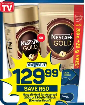 Pick n Pay Nescafé Gold Jar Assorted 200g or 220g Refill Each offer