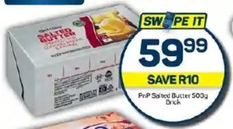 Pick n Pay PnP Salted Butter 500g Brick offer