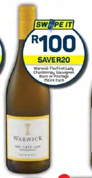 Pick n Pay Warwick The First Lady Chardonnay Sauvignon Blanc or Pinotage 750ml Each offer