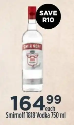 Smirnoff 1818 Vodka 750ml offer at Diamond Discount Liquor