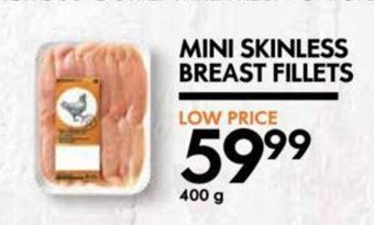 Woolworths Mini Skinless Breast Fillets 400g offer