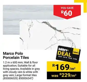 Builders Warehouse Marco Polo Porcelain Tiles offer