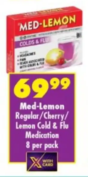 Shoprite Med-Lemon Regular/Cherry/ Lemon Cold & Flu Medication 8 per pack offer