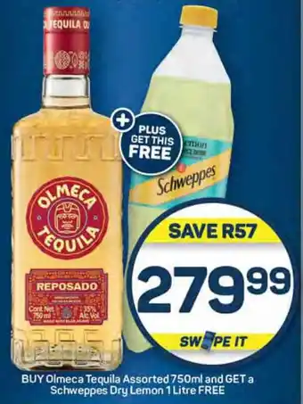 Pick n Pay BUY Olmeca Tequila Assorted 750ml and GET a Schweppes Dry Lemon 1 Litre FREE offer