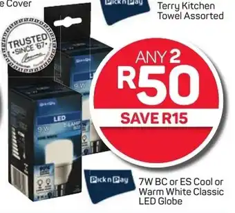 Pick n Pay Hypermarket 7W BC or ES Cool or Warm White Classic LED Globe offer