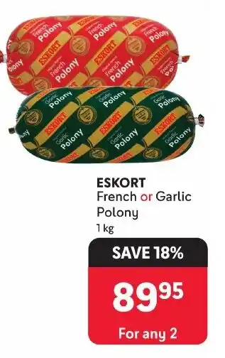 Makro ESKORT French or Garlic Polony 1 kg offer