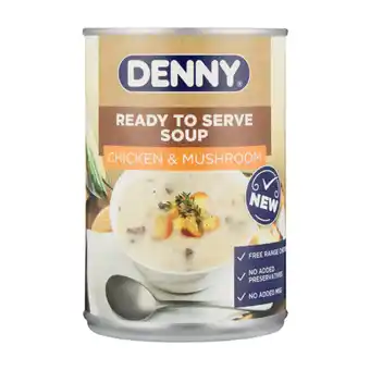 Checkers Liquor Shop DENNY Chicken & Mushroom Soup 400g offer