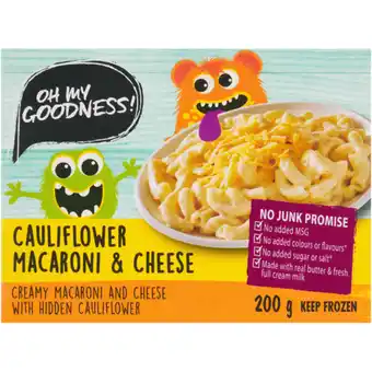 Checkers Liquor Shop Oh My Goodness! Frozen Cauliflower Macaroni & Cheese Ready Meal 200g offer