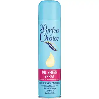 Checkers Liquor Shop Perfect Choice Oil Sheen Spray 240ml offer