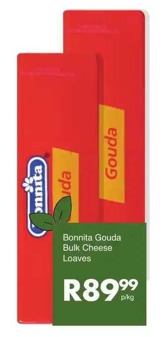 Save Hyper Bonnita Gouda Bulk Cheese Loaves offer