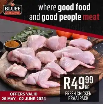 Bluff Meat Supply FRESH CHICKEN BRAAI PACK offer