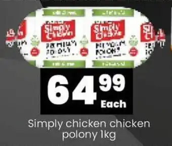 Simply chicken chicken polony 1kg