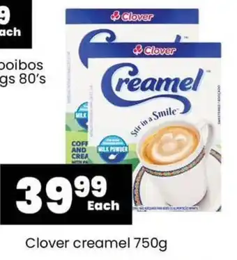 Super Save Clover creamel 750g offer