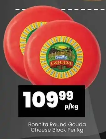 Bonnita Round Gouda Cheese Block Per kg