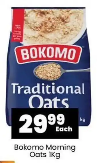 Super Save Bokomo Morning Oats 1Kg offer