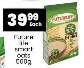 Super Save Future life smart oats 500g offer