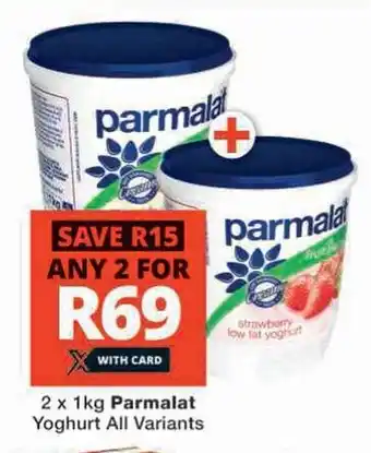 Checkers Hyper 2 x 1kg Parmalat Yoghurt All Variants offer