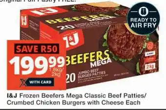 Checkers Hyper I&J Frozen Beefers Mega Classic Beef Patties/ offer