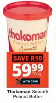 Checkers Hyper Thokoman Smooth Peanut Butter offer