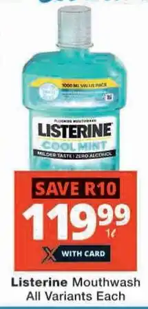 Checkers Hyper Listerine Mouthwash All Variants Each offer