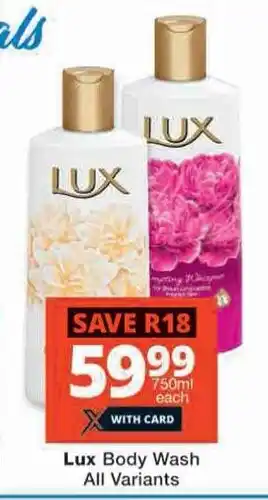 Checkers Hyper Lux Body Wash All Variants offer