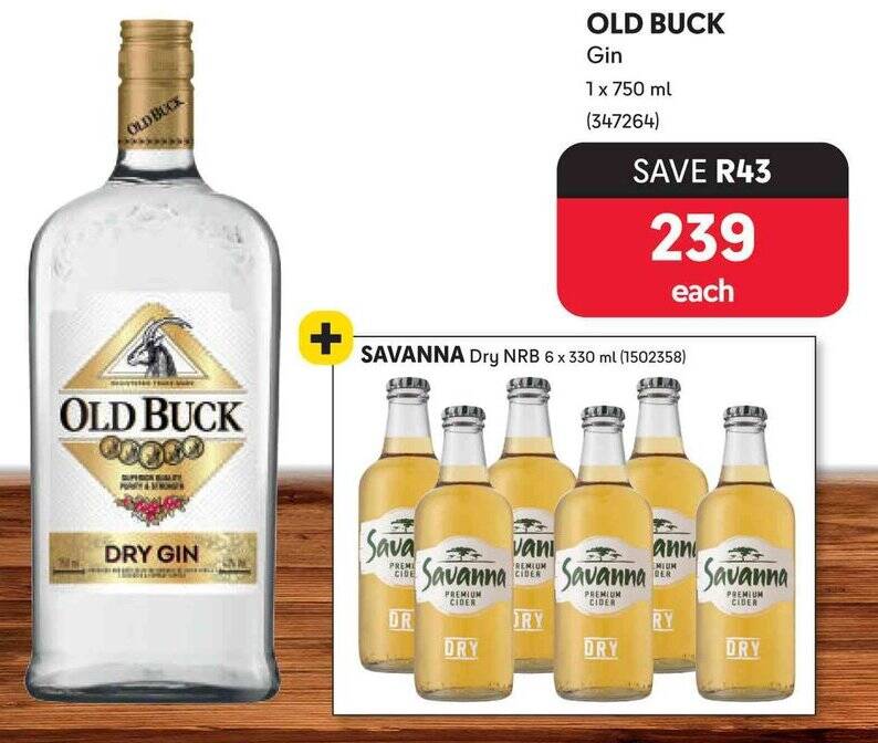 OLD BUCK Gin 1x750ml + SAVANNA Dry NRB 6 x 330ml offer at Makro