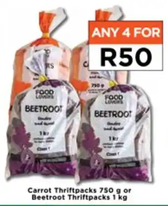 Food Lover's Market Carrot Thriftpacks 750g or Beetroot Thriftpacks 1kg offer