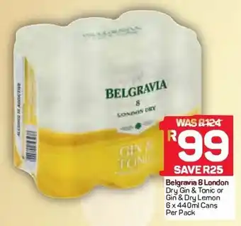 Pick n Pay Liquor Belgravia 8 London Dry Gin & Tonic or Gin & Dry Lemon 6x440ml offer