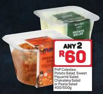 Pick n Pay PnP Coleslaw, Potato Salad, Sweet Piquanté Salad, Chakalaka Salad or Pasta Salad 2x400/500g offer