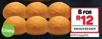 Pick n Pay PnP Crispy Roll 6s offer