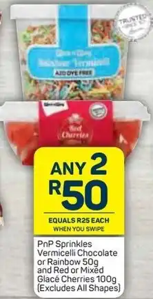 Pick n Pay PnP Sprinkles Vermicelli Chocolate or Rainbow 50g and Red or Mixed Glacé Cherries 100g offer