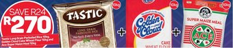 Pick n Pay Tastic Long Grain Parboiled Rice 10kg, Golden Cloud Cake Wheat Flour 10kg, and Ace Super Maize Meal 10kg offer